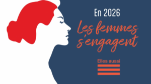 ELLES AUSSI  : ENGAGEZ-VOUS !